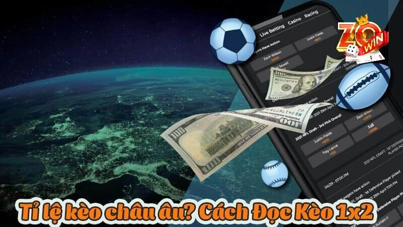 Kèo châu Âu Kèo châu Âu