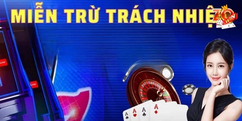 miễn trừ trách nhiệm miễn trừ trách nhiệm